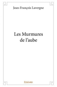 Les Murmures de l'aube