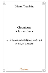Chronique macronienne - Tome 1