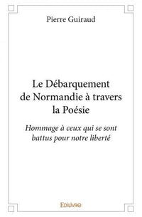 Le Débarquement de Normandie à travers la Poésie