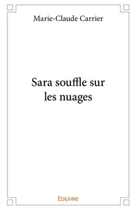 Sara souffle sur les nuages