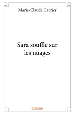 Sara souffle sur les nuages