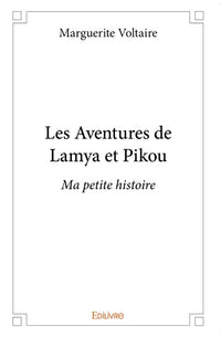 Les aventures de Lamya et Pikou