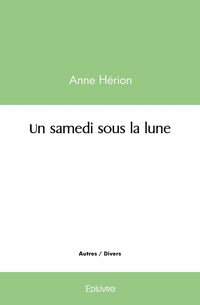 Un samedi sous la lune
