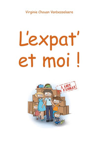 L'Expat' et moi !