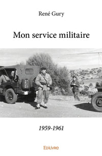 Mon service militaire1959-1961