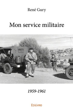 Mon service militaire1959-1961