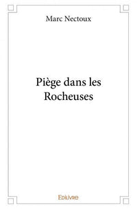 Piège dans les Rocheuses
