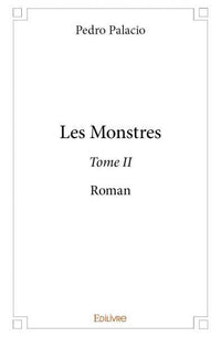 Les Monstres - Tome 2
