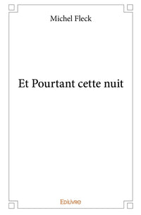 Et Pourtant cette nuit