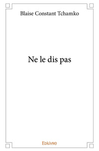 Ne le dis pas