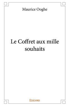 Le Coffret aux mille souhaits