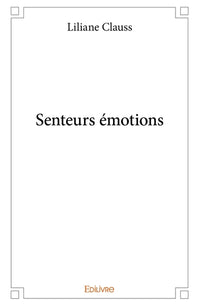 Senteurs émotions