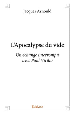 L'Apocalypse du vide