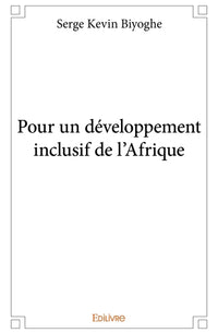 Pour un développement inclusif de l'Afrique