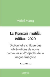 Le Français mutilé, édition 2020
