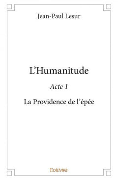 L'Humanitude - Tome 1