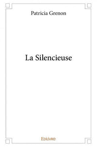 La Silencieuse