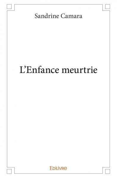 L'enfance meurtrie