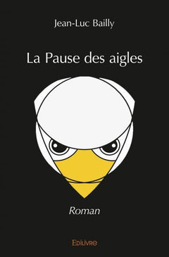 La Pause des aigles