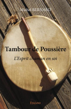 Tambour de poussière - Tome 1