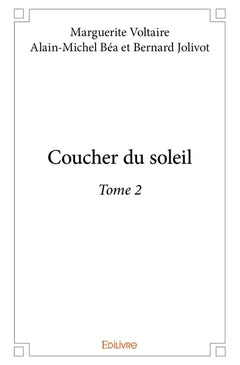 Coucher du soleil - Tome 2