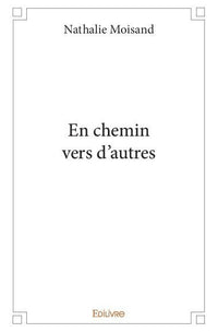 En chemin vers d'autres