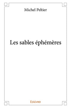 Les sables éphémères