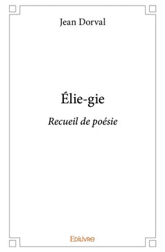 Élie-gie