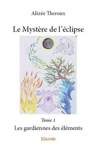 Le Mystère de l'éclipse - Tome 1