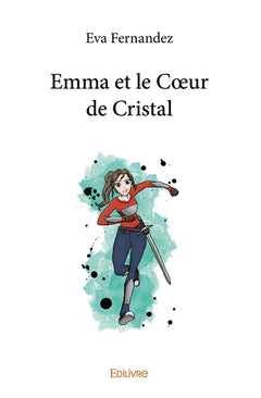 Emma et le Coeur de Cristal