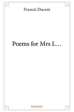 Poems for Mrs L...