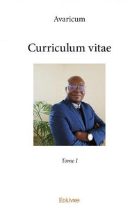 Curriculum vitae - Tome 1