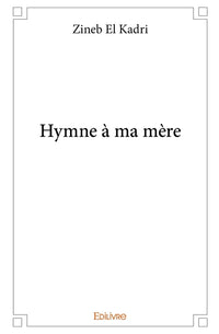 Hymne à ma mère