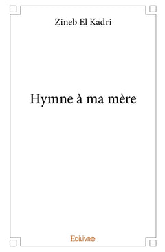 Hymne à ma mère