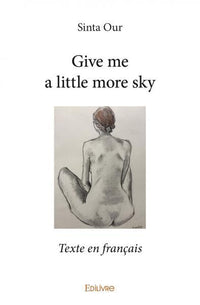 Give me a little more sky