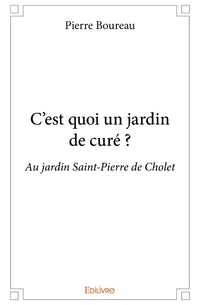 C'est quoi un jardin de curé ?
