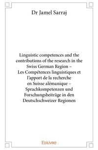 Linguistic competences and the contributions of the research in the Swiss German Region