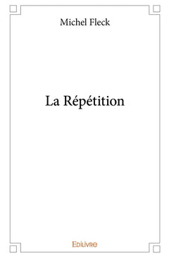 La Répétition