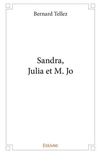 Sandra, Julia et M. Jo