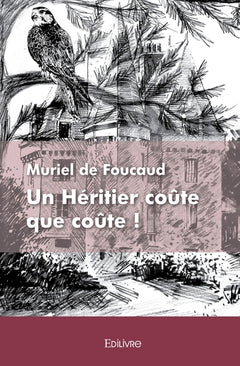Un Héritier coûte que coûte !