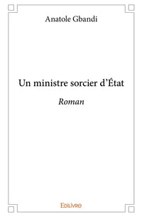 Un ministre sorcier d'État