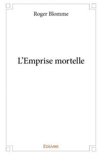 L'Emprise mortelle