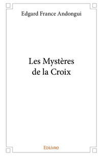 Les Mystères de la Croix