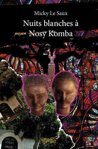 Nuits blanches à Nosy Komba