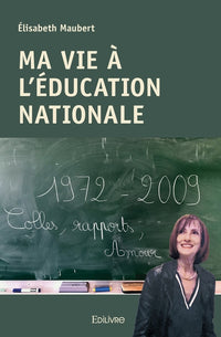 Ma Vie à l'Éducation nationale