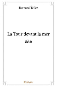 La Tour devant la mer