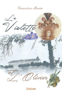 La Violette et l'Olivier