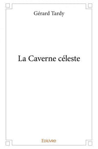 La Caverne céleste