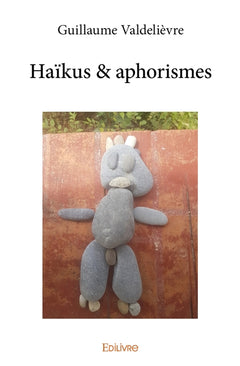 Haïkus & aphorismes