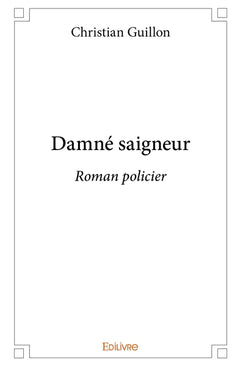 Damné saigneur